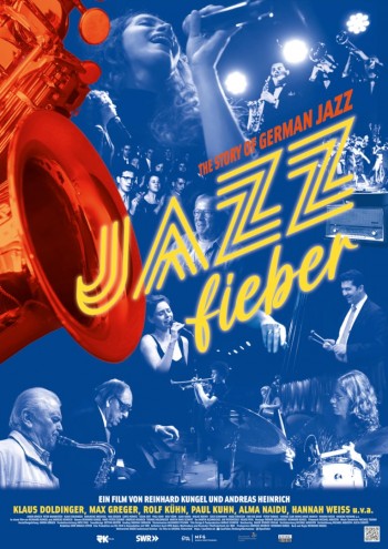 Jazzfieber. The Story of German Jazz.