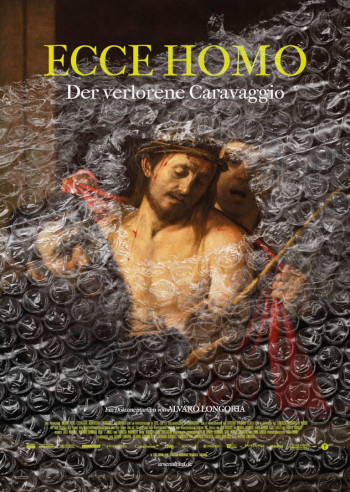 Ecce Homo - Der Verlorene Caravaggio