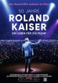 Plakat: 50 Jahre Roland Kaiser - Ein Leben für die Musik